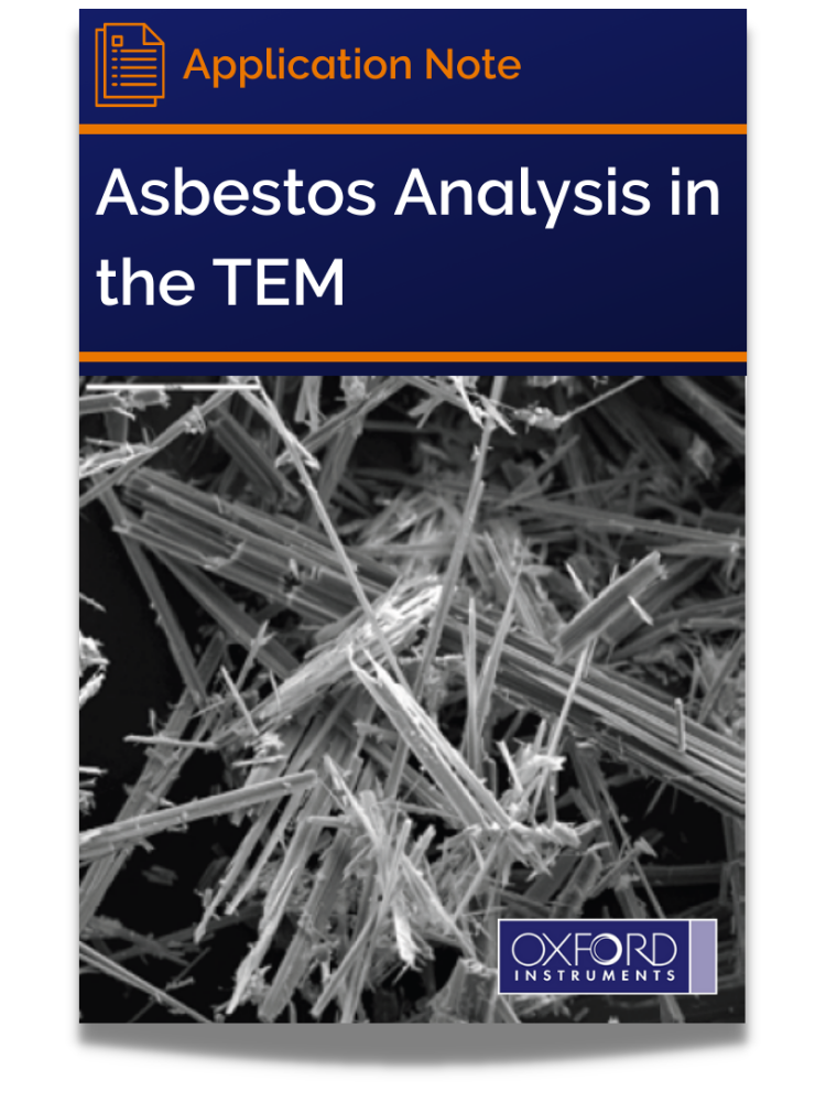 Image showcasing Asbestos Analysis in the TEM - Nanoanalysis - Oxford Instruments